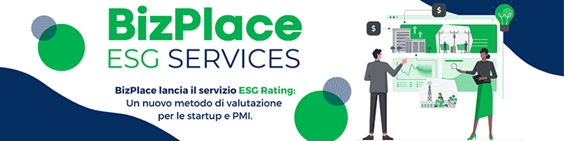BizPlace lancia il servizio ESG Rating: un nuovo metodo di valutazione delle startup/PMI